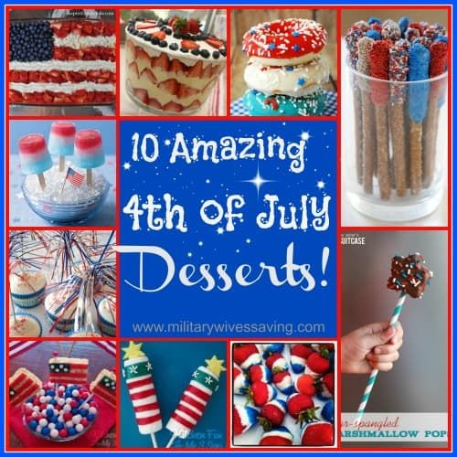 Amazingly Delicious 4th of July Desserts