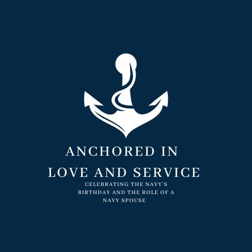 Anchored in Love and Service: Celebrating the Navy, Its Birthday, and the Role of Navy Spouses