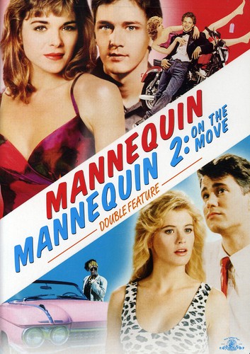 Mannequin/Mannequin 2: On the Move