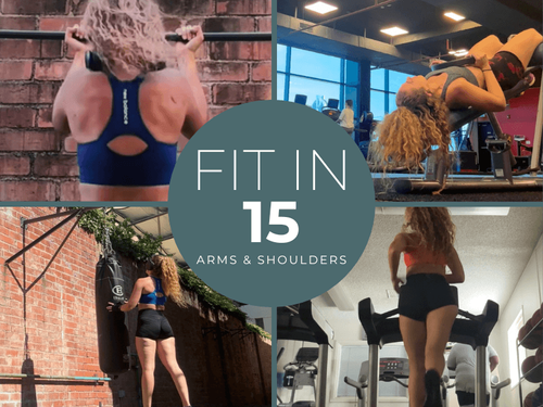Fit in 15: Arms & Shoulders