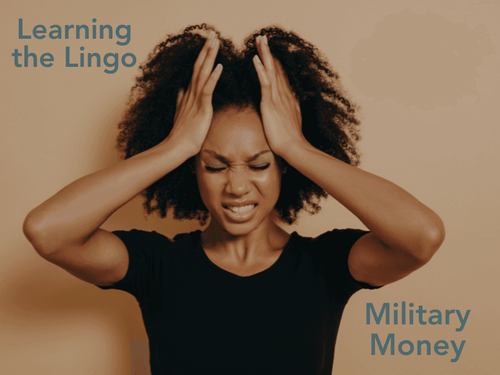 Whiskey Tango Foxtrot – Learning the Lingo Series: Money, Money, Money