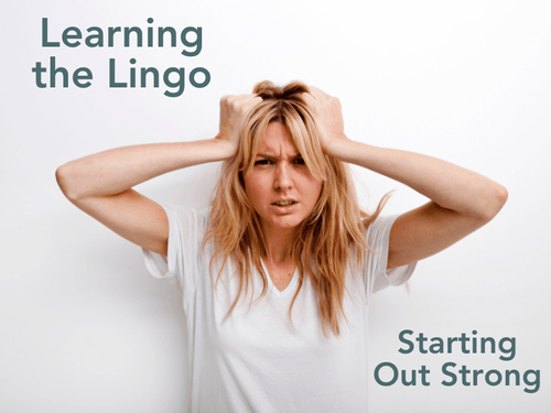 Whiskey Tango Foxtrot – Learning the Lingo Series: Starting Out Strong