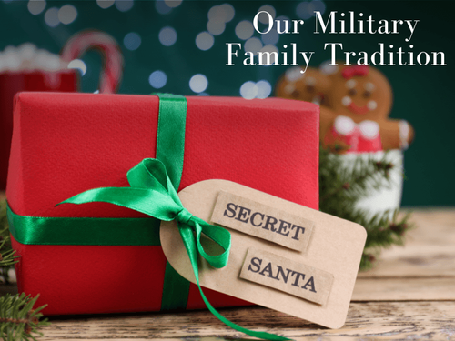 Our Military Family Secret Santa Tradition