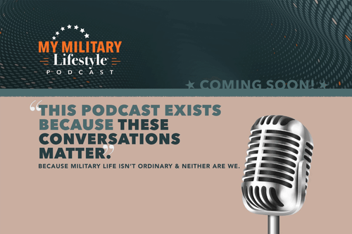 It's Almost Time for the Launch of My Military Lifestyle Podcast! Are You Ready?