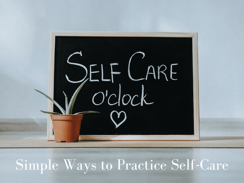 Simple Ways to Practice Self-Care
