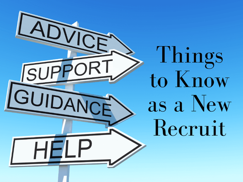 Things to Know as a New Recruit: Advice from Our Team of Veterans