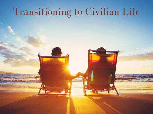 Transitioning to Civilian Life