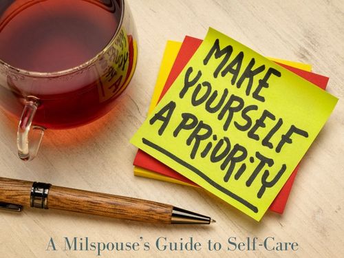 Be Your Own Valentine: A Milspouse’s Guide to Self-Care